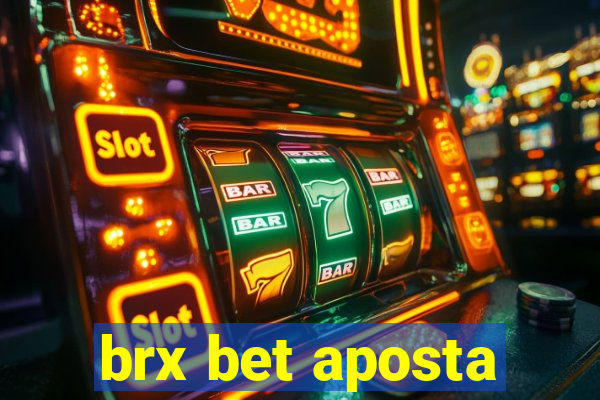 brx bet aposta